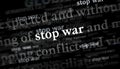 Stop war peace and freedom headline titles media 3d illustration