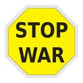 Stop war sign. Peace conceptual. No death