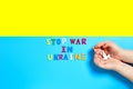 Stop the war in Ukraine, banner with the words