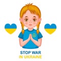 Stop war in Ukraine. Child pray for peace. Help save Ukrainian nation. National flag. No Russia military aggression. Vector