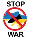 Stop war in Ukraine concept vector poster. Nuclear bomb over Ukraine map in red circle, stop symbol. Aggression and