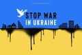 Stop war in Ukraine poster with dove of peace, destroyed houses and streaks. Stand with Ukrainian people, hope to win