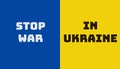 Stop War in Ukraine written on a flag of the Republic of Ukraine. Third world war concept Royalty Free Stock Photo