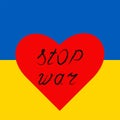 Stop the war, the Ukrainian flag is praying.Heart.Stop the war against Ukraine. Vector illustration