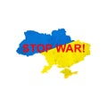 Stop war. Words on the background of the map of Ukraine. Isolated on white background Royalty Free Stock Photo