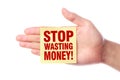 Stop Wasting Money Royalty Free Stock Photo