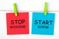 Stop Wishing Start Doing