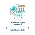 Stop work on weekends concept icon