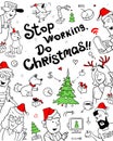 Stop Working, Do Christmas. Christmas Doodles People