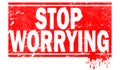 Stop worrying in red frame Royalty Free Stock Photo