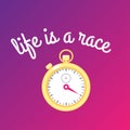 Motivation poster with golden stopwatch and life is race words on bright gradient background. Royalty Free Stock Photo