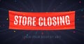 Store closing banner sign. Sale red flag isolated with text store closing, poster frame clearance offer Royalty Free Stock Photo