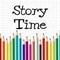 Story Time Represents Imaginative Writing And Children Royalty Free Stock Photo