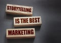 Storytelling is the best Marketing words on wooden blocks. The motivational marketing piar advertising concept