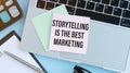 Storytelling is the best Marketing - written Royalty Free Stock Photo