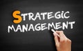 Strategic Management text on blackboard Royalty Free Stock Photo