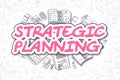 Strategic Planning - Cartoon Magenta Text. Business Concept.