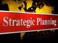 Strategic Planning Represents Business Strategy And Innovation