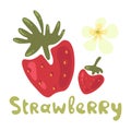 Strawberry with a flower. Modern simple flat vegetarian sign, cartoon bright natural fresh farm organic berry used for