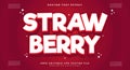 Strawberry fruit editable text effect Template Royalty Free Stock Photo