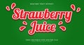 Strawberry juice editable text effect Template Royalty Free Stock Photo
