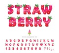 Strawberry summer font. Cartoon decorative alphabet. Festive glossy letters and numbers. For packaging, poster, banner