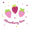 Strawberry time. Print, fashionable card with strawberries