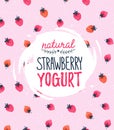 Strawberry vector illustration. Yogurt logo on the strawberry background. Royalty Free Stock Photo