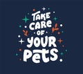 Stray animals center slogan flat vector logo. Pets shelter volunteer t shirt print. Royalty Free Stock Photo
