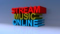 Stream music online on blue