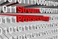 Stream processing