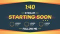 Game play Stream Starting Soon, yellow and orange, Gaming Stream Vector Illustration