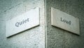 Street Sign to Quiet versus Loud