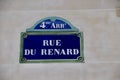 Street Sign for Rue De Renard. Paris, France, March 29, 2023.