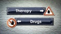 Street Sign Therapy versus Drugs