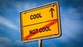 Street Sign to Cool versus Uncool Royalty Free Stock Photo
