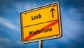 Street Sign to Luck versus Misfortune