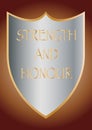 Strength and Honour Shield