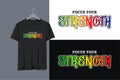 Strength, rainbow color design typography quote for t-shirt Royalty Free Stock Photo