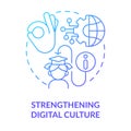 Strengthening digital culture blue gradient concept icon