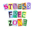 Stress free zone.