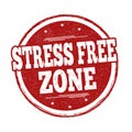 Stress free zone sign or stamp