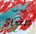 Stress Handwritten Word And Sad Face On Abstract Green Red Background