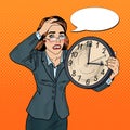 Stressed Pop Art Business Woman with Big Clock on Deadline Work