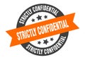 strictly confidential sign. round ribbon sticker. isolated tag Royalty Free Stock Photo