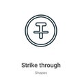 Strike through outline vector icon. Thin line black strike through icon, flat vector simple element illustration from editable