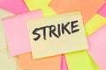 Strike protest action demonstrate jobs, job employees business note paper