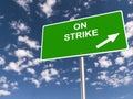 On strike traffic sign Royalty Free Stock Photo