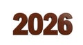 Chocolate textured 3D number 2026 on white background Royalty Free Stock Photo