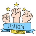 Strong union fists